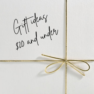 Gifts $20 & Under