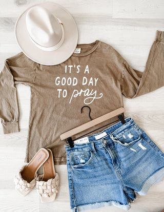 It's A Good Day To Pray Graphic Shirt