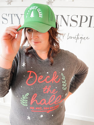 Deck The Halls Graphic Sweatshirt *FINAL SALE*