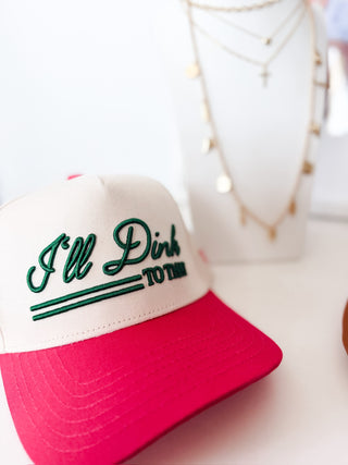 I'll Dink To That Pickleball Trucker Hat