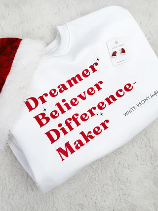 Dreamer Believer Difference Maker Graphic Sweatshirt